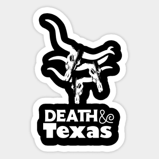 Death & Texas Sticker